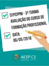 Publicado edital de convocação para aplicação da Avaliação do Curso de Formação Profissional da 3ª turma da PM